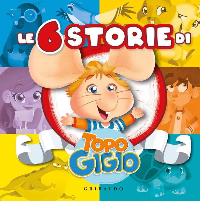 Le sei storie di Topo Gigio