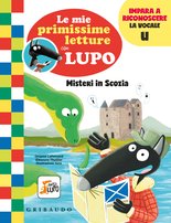 Le mie primissime letture con Lupo - Misteri in Scozia