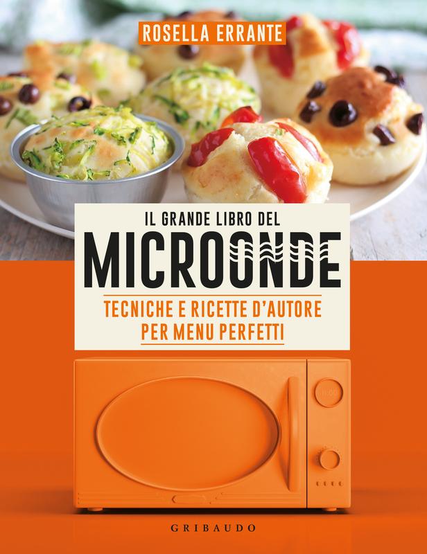 Il grande libro del microonde