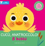 Cucù, anatroccolo! Il bosco