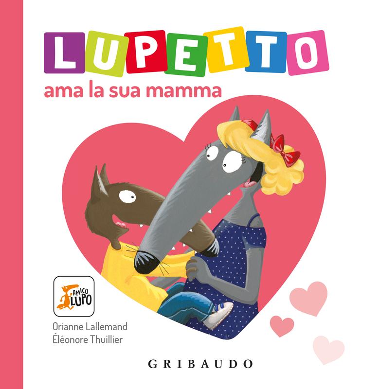 Lupetto ama la sua mamma