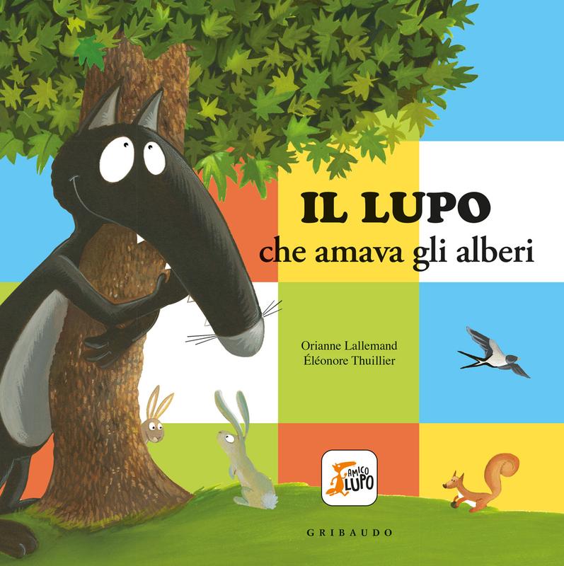 Il lupo che amava gli alberi