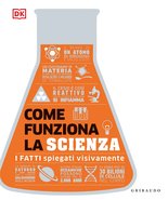 Come funziona la scienza