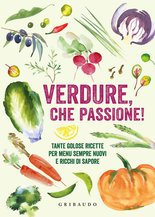 Verdure, che passione!