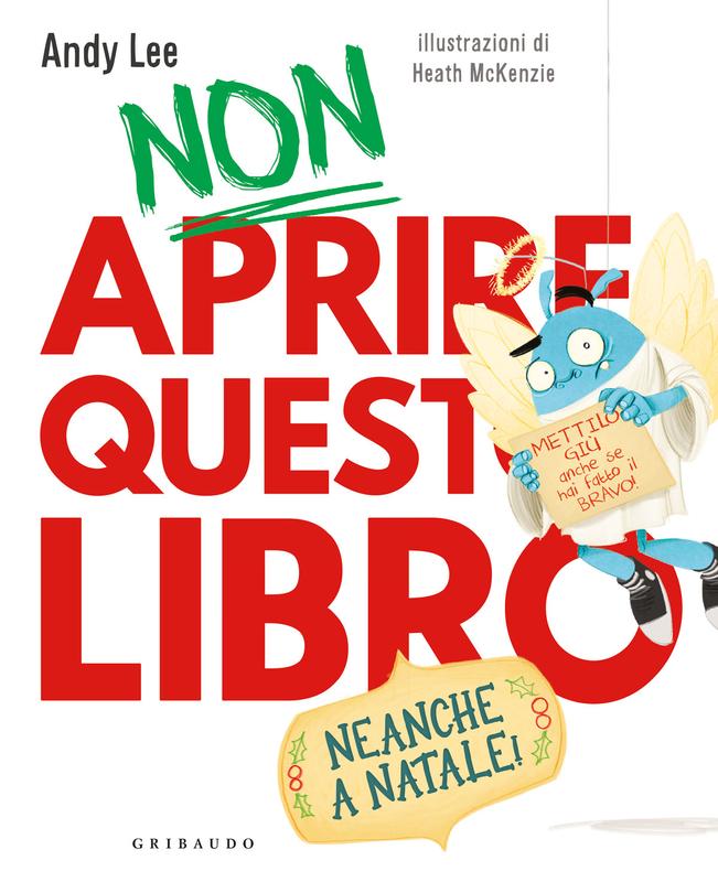 Non aprire questo libro - Neanche a Natale!