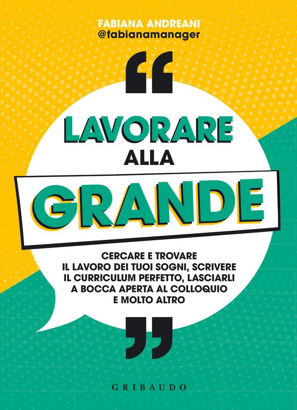 Lavorare alla grande