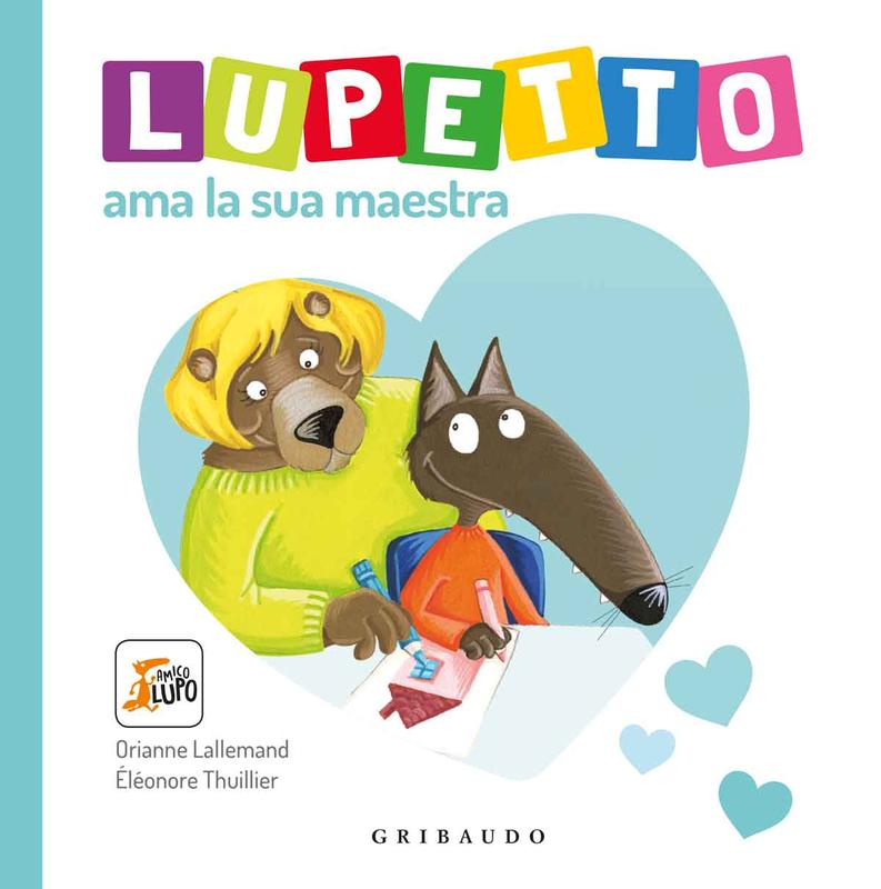 Lupetto ama la sua maestra