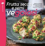 Frutta secca e semi vegolosi