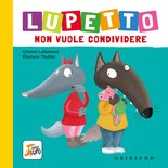 Lupetto non vuole condividere