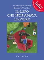 Il lupo che non amava leggere