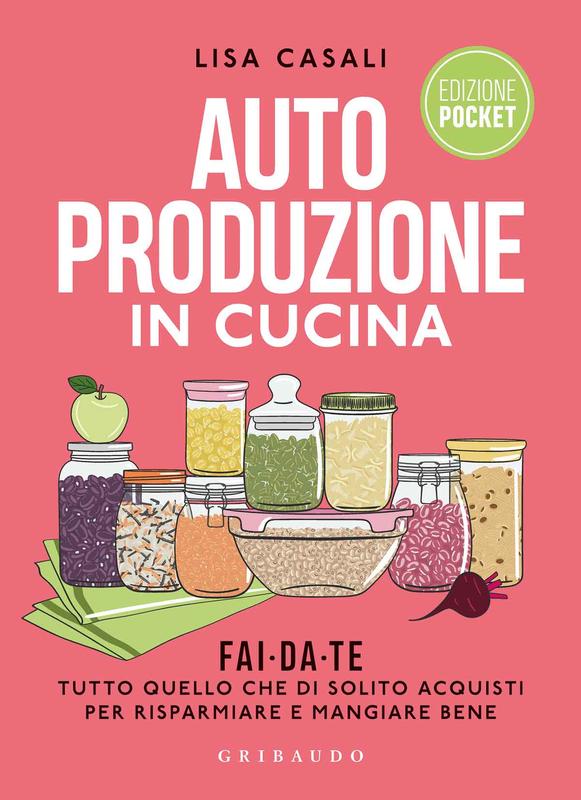 Autoproduzione in cucina - Pocket