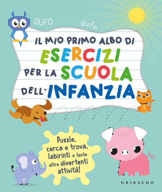 Il mio primo albo per la scuola dell'infanzia