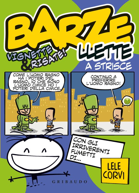 Barzellette a strisce. Vignette e risate!