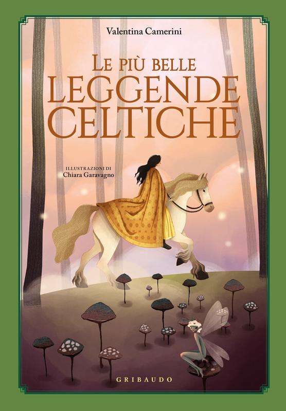 Le più belle leggende celtiche