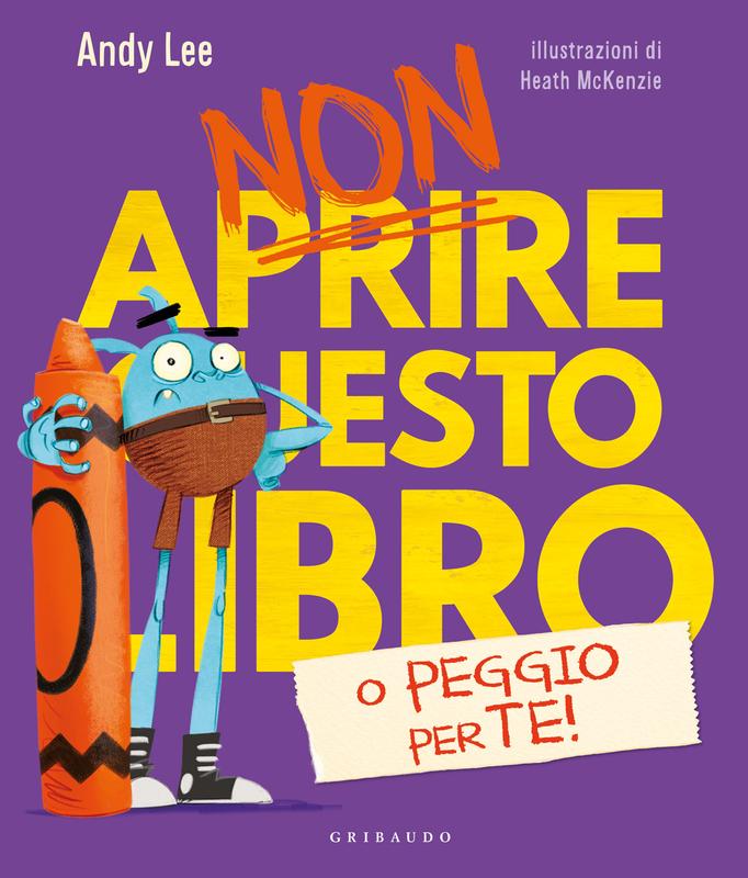 Non aprire questo libro… o peggio per te!