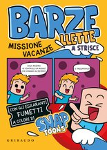 Barzellette a strisce. Missione vacanze