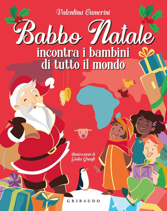 Babbo Natale incontra i bambini di tutto il mondo