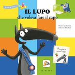 Il lupo che voleva fare il capo