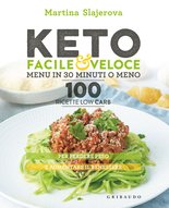 Keto facile & veloce - Menu in 30 minuti o meno