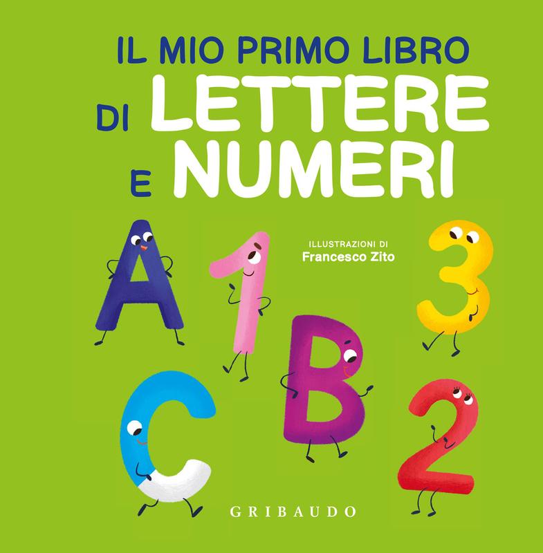 Il mio primo libro di lettere e numeri