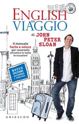 English in viaggio di John Peter Sloan. Nuova edizione aggiornata e ampliata