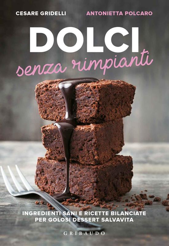 Dolci senza rimpianti