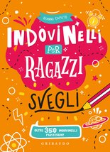 Indovinelli per ragazzi svegli