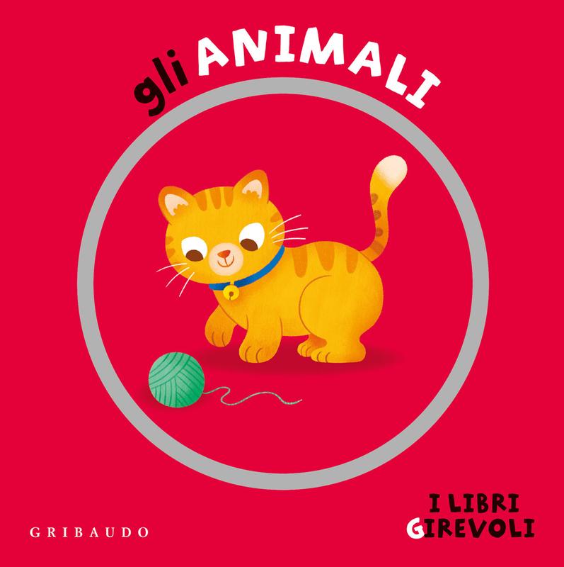 Gli animali -  I libri girevoli