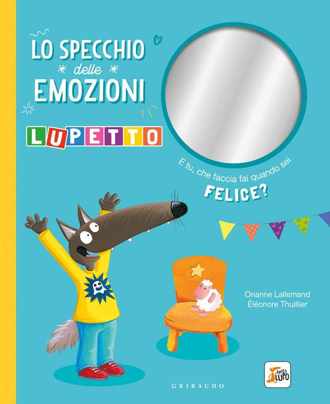 Lo specchio delle emozioni - Lupetto