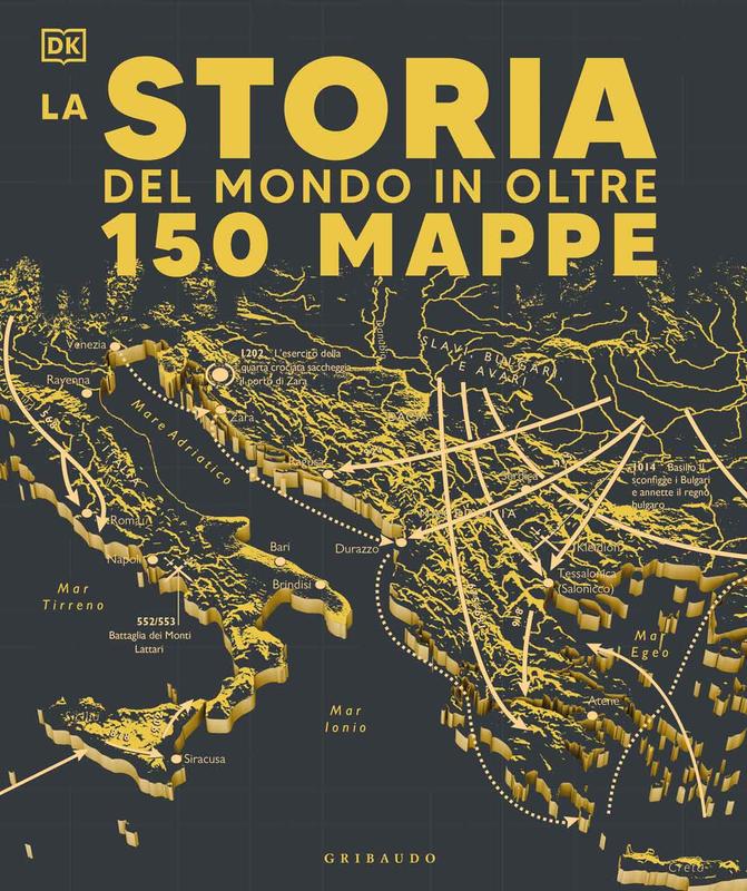 La storia del mondo in oltre 150 mappe