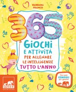 365 giochi e attività per allenare le intelligenze tutto l'anno