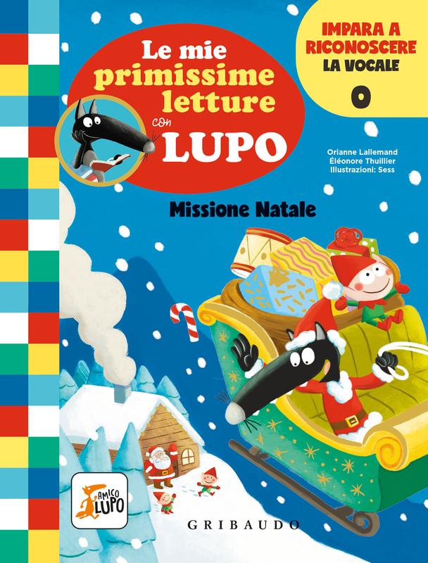 Le mie primissime letture con Lupo - Missione Natale