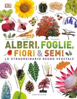 Alberi, foglie, fiori e semi